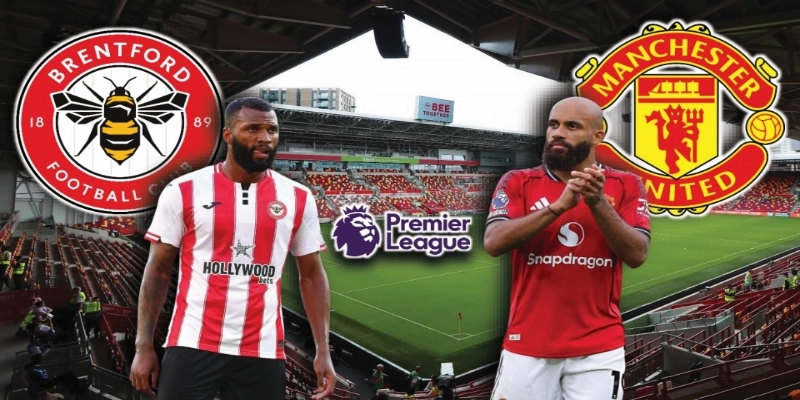 Kèo Man Utd vs Brentford handicap tài xỉu vòng 34 EPL