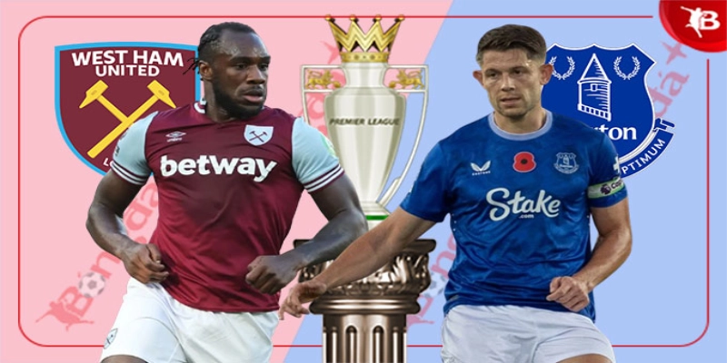 Kèo West Ham vs Everton tài xỉu handicap vòng 34 EPL