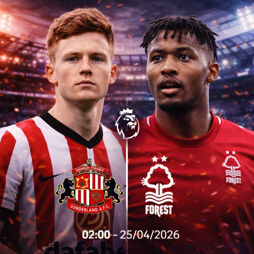 Nhận Định Bóng Đá Anh: Sunderland vs Nottm Forest 02:00 Thứ 7, Ngày 25/04/2026