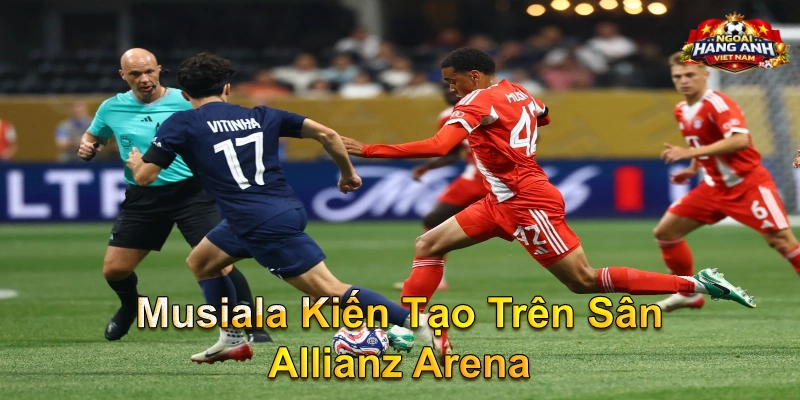 Musiala Kiến Tạo Trên Sân Allianz Arena