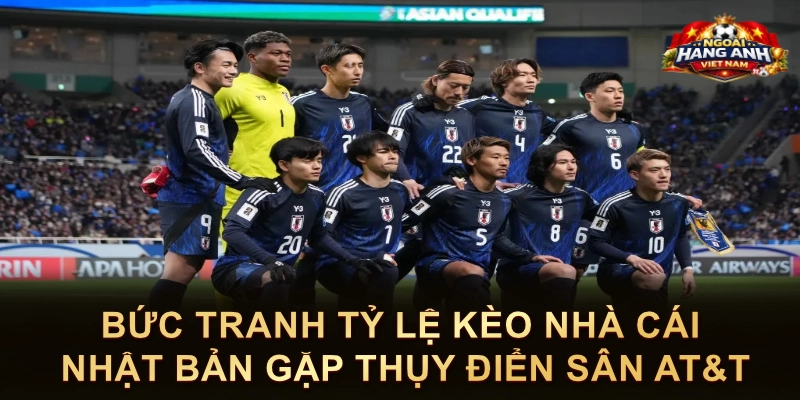 Bức Tranh Tỷ Lệ Kèo Nhà Cái Nhật Bản Gặp Thụy Điển Sân AT&T