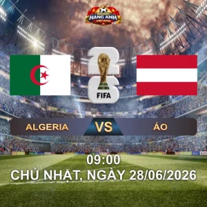 Soi Kèo Nhà Cái Algeria Vs Áo (9H Ngày 28/06 World Cup 2026): Cáo Sa Mạc Quyết Đấu Das Team
