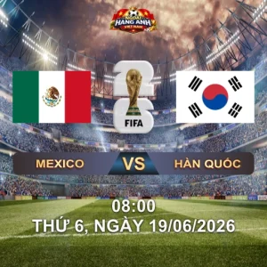 Soi Kèo Nhà Cái Mexico Vs Hàn Quốc (8H Ngày 19/06 World Cup 2026): Son Heung-Min Và Kỳ World Cup Cuối Cùng