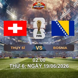 Soi Kèo Nhà Cái Thụy Sĩ Vs Bosnia Và Herzegovina (2H Ngày 19/06 World Cup 2026): Lão Tướng Dzeko Và Cuộc Chiến Knock-Out